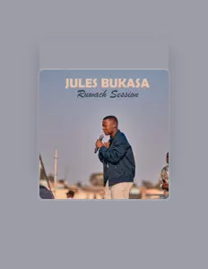 Dengarkan Jules Bukasa, tonton video musik, baca bio, lihat tanggal tur & lainnya!