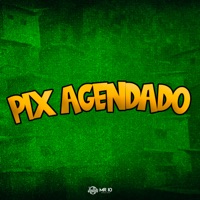 Pix Agendado (feat. Mc Felipinho Syllva) - Single - Mc Léo RDG, Dj Jessica Andreotti & DJ Cavaglieri