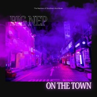 On The Town - Single - BIG NEP