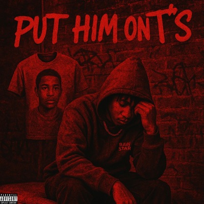 Put Him On Ts - Single