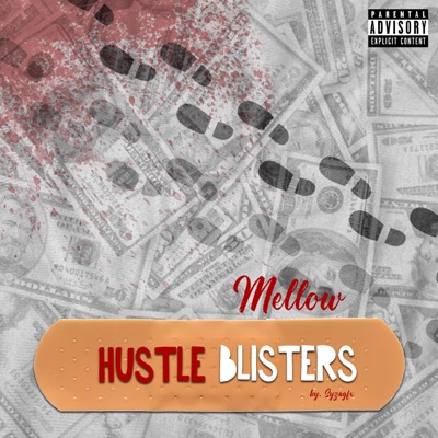 Hustle Blisters - Single