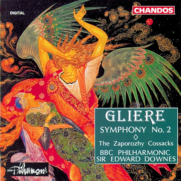 Glière: Symphony No. 2 in C Minor, Op. 25 & The Zaporozhy Cossacks, Op. 64