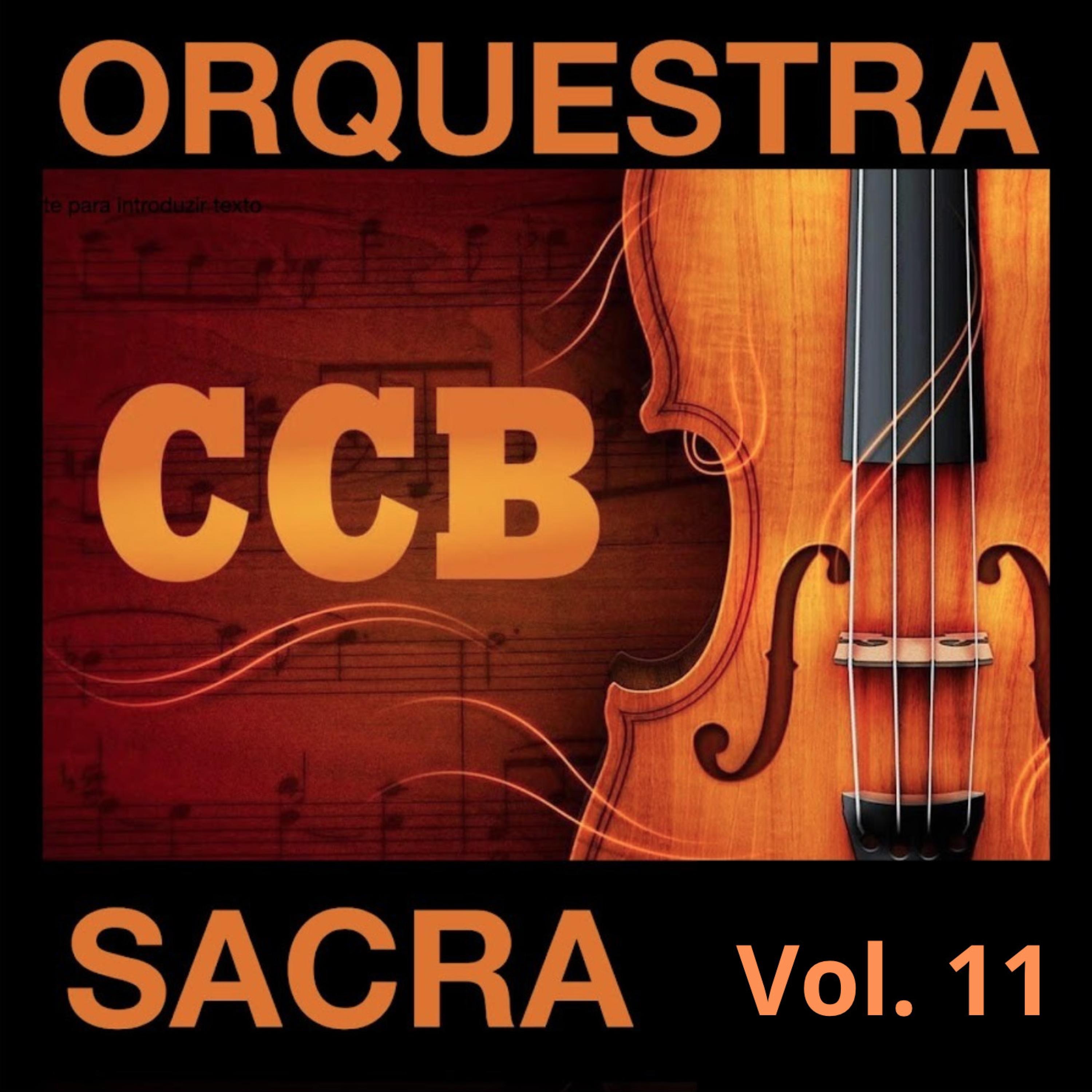 Hinos Sacros, Vol. 11 - CCB - Congregação Cristã