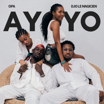 Ayoyo (feat. OPA) - Single