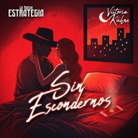 Sin Escondernos - Single - La Nueva Estrategia & Victoria Kühne