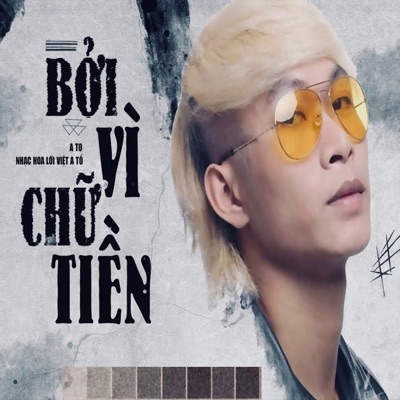 Bởi Vì Chữ Tiền - Single