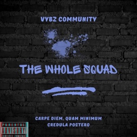 The Whole Squad (feat. Black Smoke) Crazy Kesy & Yung J