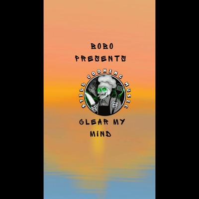 Clear My Mind - Single