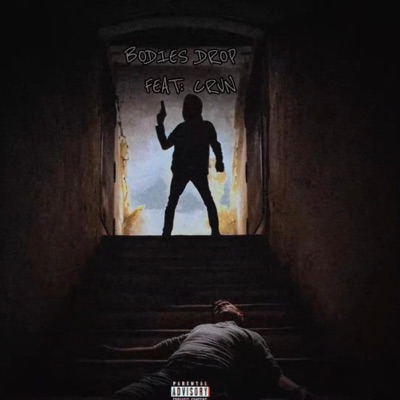 BODIES DROP (feat. CRVN) - Single