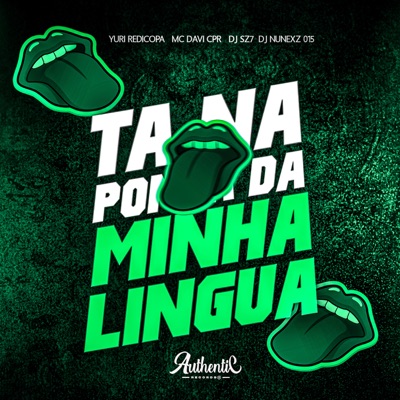 Ta na Ponta da Minha Língua (feat. Yuri Redicopa) - Single