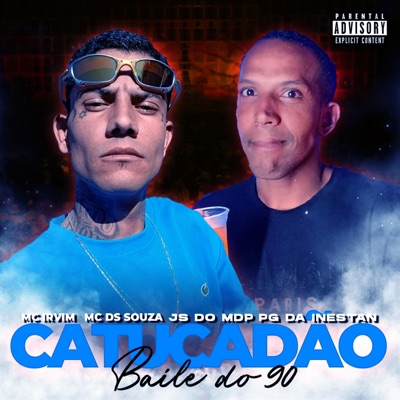 Catucadão Baile do 90 (feat. Mc DS Souza, Dj Pg Da Inestan & DJ JS DO MDP) - Single