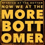 More Bottomer - Single