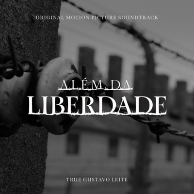 Além da Liberdade (Original Motion Picture Soundtrack)