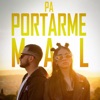 Pa portarme mal (feat. Edu Gracia) - Single