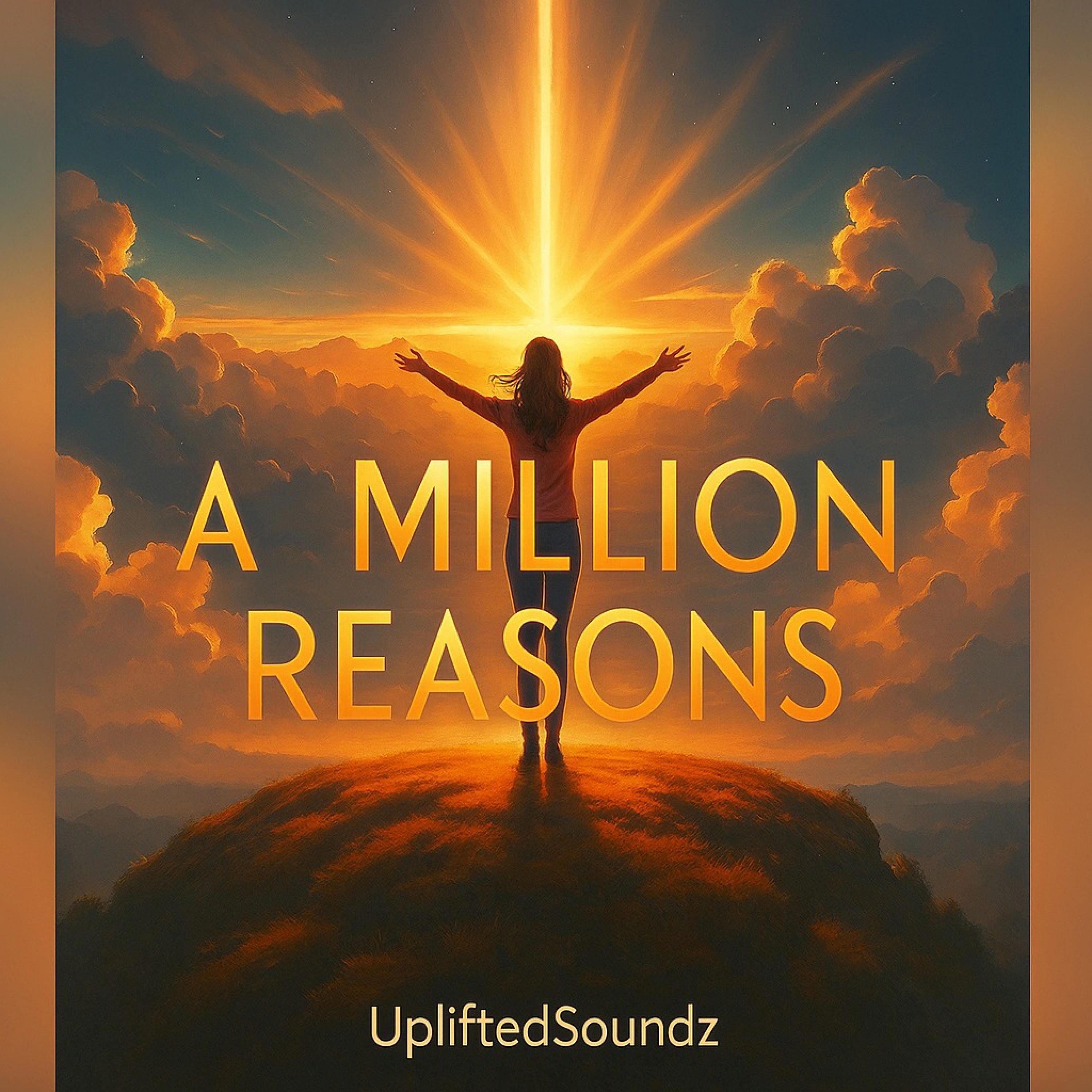 A Million Reasons - Single