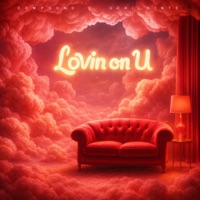 Lovin on U - Single - Compound & Uchi Kinte
