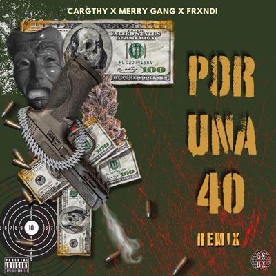 Por una 40 (Merry Gang & Frxndi Remix) - Single