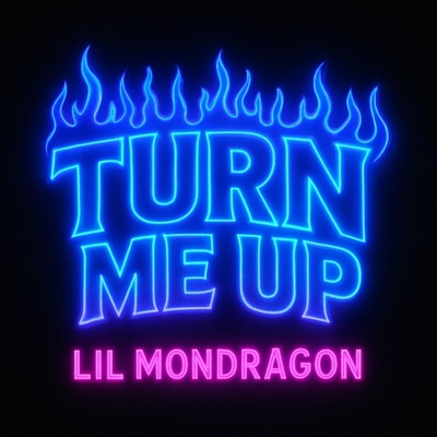 TURN ME UP - Single