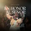En honor al Señor