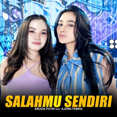 Salahmu Sendiri (feat. Ajeng Febria) - Single