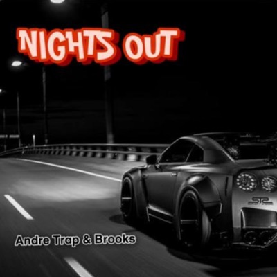 Nights Out (feat. Brooks OFL) - Single