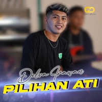 Pilihan Ati - Single - Delva Irawan