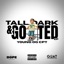 Tall, Dark & GOATED