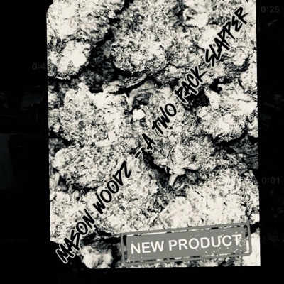 Mason Woodz - A Two Pack Slapper - Single