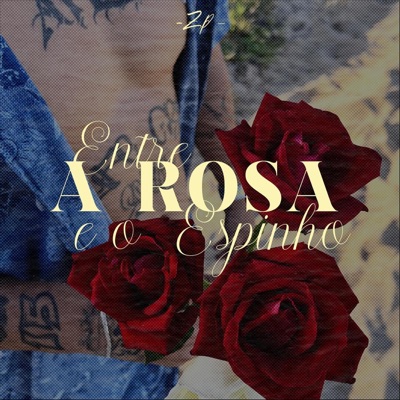 Entre a Rosa E O Espinho - Single