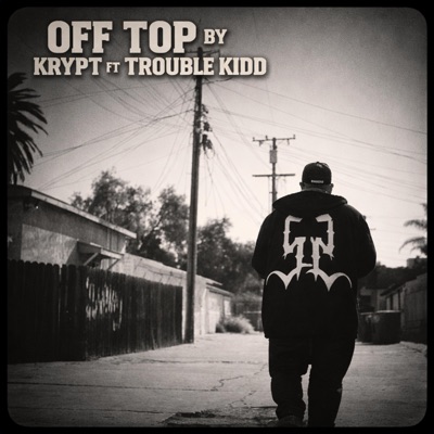 OFF TOP (feat. 52 Mobb) - Single
