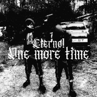 One more time (feat. Injurd) - Single - Eternø!