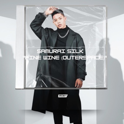 Fine Wine (Outerspace) (feat. Samurai Silk) - Single