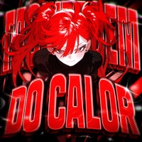 MONTAGEM DO CALOR - EP - WEXWHVT & HØTCTRL