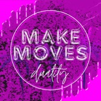Make Moves - Single