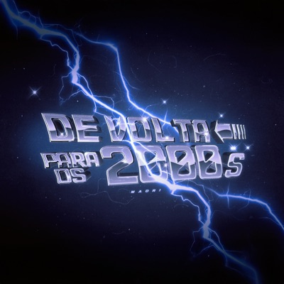 De Volta Para Os 2000s