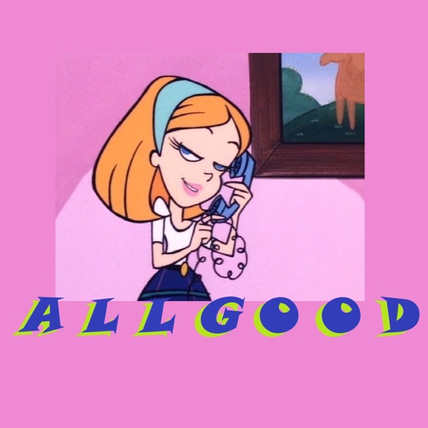 All Good