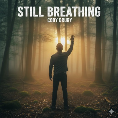 Still breathing (feat. Cody Drury) - Single