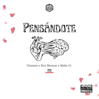 Pensándote (feat. Champee, Malba CZ & Keni Márquez) - Single