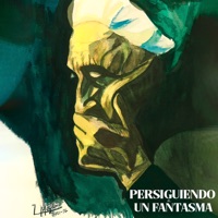 Persiguiendo a Un Fantasma - Single - Moyano el Buffalo