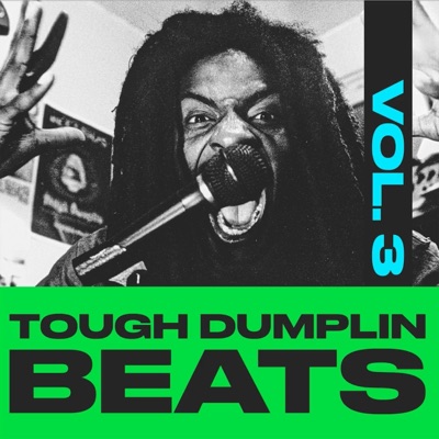 TOUGH DUMPLIN BEATS VOL 3