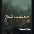 Bleib Wie Du Bist