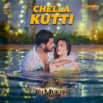Chella Kutti (From "Trimukha") [Tamil Version] - Single