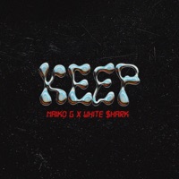 KEEP (feat. White $hark) - Single - NAIKO G
