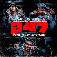 24/7 (feat. Lil Andy, El Volka, Tomy Mgc, Thyan R'e, J WARY & MULTIPLE GANG) - Single - Lords Factory
