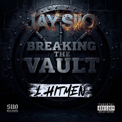 Hitmen (Breaking The Vault) (feat. Chris Kash & Caprice Beats) - Single