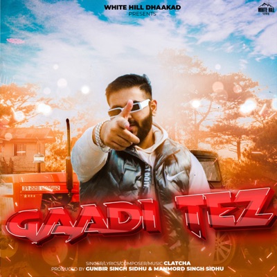 Gaadi Tez - Single