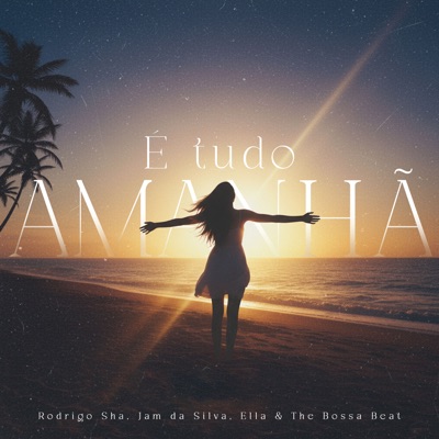 É Tudo Amanhã - Single