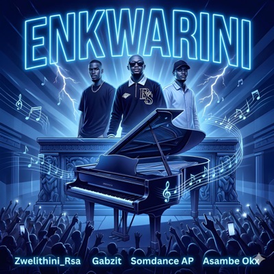 ENKWARINI (feat. Asambe Okx, Gabzit & Somdance AP) - Single