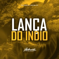 Lança do Indio (feat. Mc Índio) - Single - DJ PRATES 011
