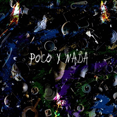 Poco y nada (Disease Remix) - Single